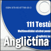 111 Testů AJ5 nová učební pomůcka pro angličtinu